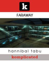 Title: Faraway, Author: Hannibal Tabu