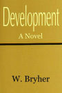 DEVELOPMENT, A Novel