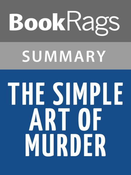 The Simple Art of Murder by Raymond Chandler l Summary & Study Guide