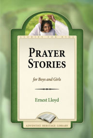 Title: Prayer Stories, Author: Ernest Lloyd