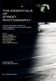 Title: The Essentials of Street Photography, Author: James Maher