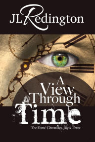 Title: A View Through Time, Author: JL Redington