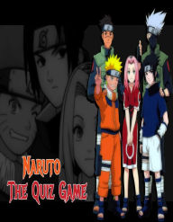 Title: Naruto Quiz Game, Author: Benjamin Fun