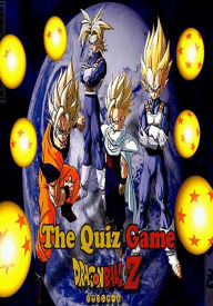 Title: Dragon Ball Z Quiz Game, Author: Benjamin Fun