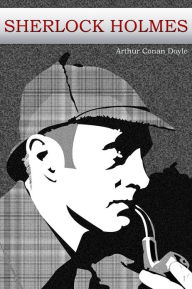 Title: SHERLOCK HOLMES: Collection of Mystery Stories, Author: Arthur Conan Doyle