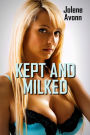 Kept and Milked (lactation sex fantasy)