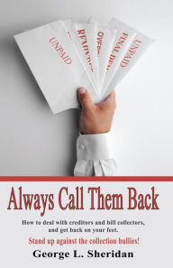 Title: Always Call Them Back, Author: George L. Sheridan