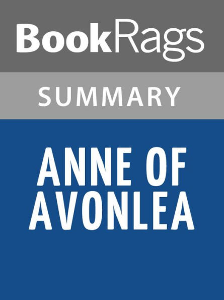 Anne of Avonlea by Lucy Maud Montgomery l Summary & Study Guide