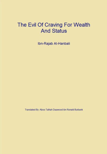 The Evil Of Craving For Wealth And Status