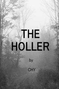 Title: The Holler, Author: Chy