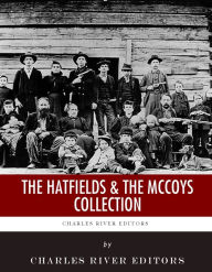 Title: The Hatfields and The McCoys Collection, Author: Charles River Editors