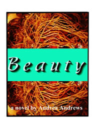 Title: Beauty, Author: Andrea Andrews