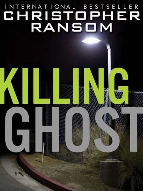 Killing Ghost by Christopher Ransom, Hardcover | Barnes & Noble®