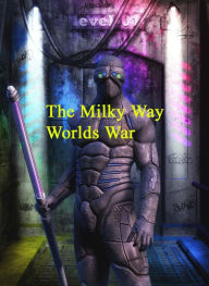 Title: The Milky Way Wars, Author: Nightshade