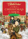 Christmas Carol Charles Dickens - Complete and Unabridged [With Illustrations]