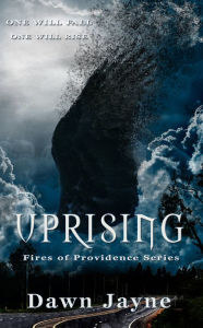 Title: Uprising, Author: Dawn Jayne