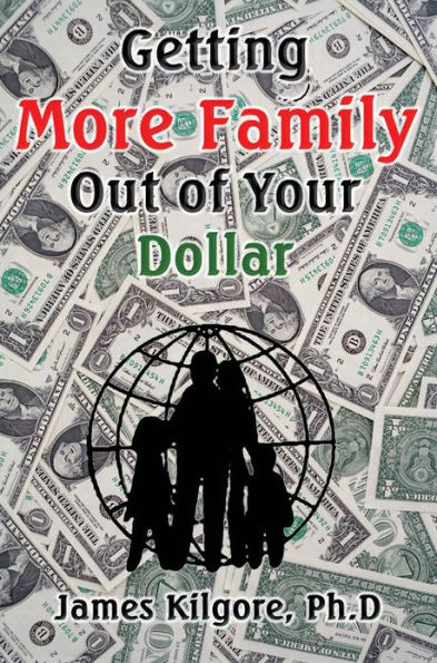 Get More Family Out of Your Dollar