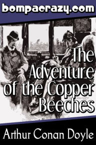 Title: The Adventure of the Copper Beeches (Illustrated), Author: Arthur Conan Doyle