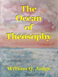 Title: The Ocean of Theosophy, Author: William Q. Judge