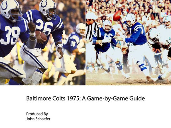 Baltimore Colts 1975: A Game-by-Game Guide