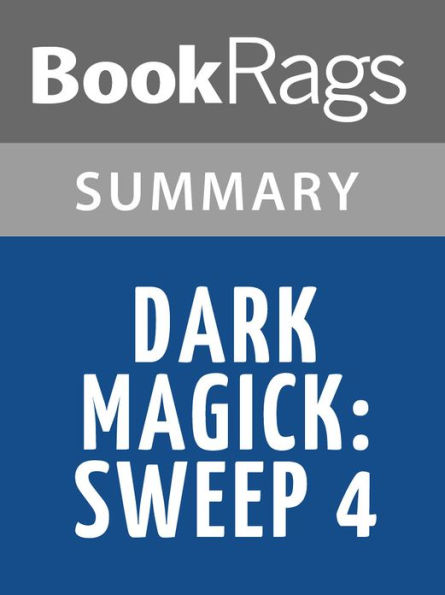 Dark Magick: Sweep 4 by Cate Tiernan l Summary & Study Guide