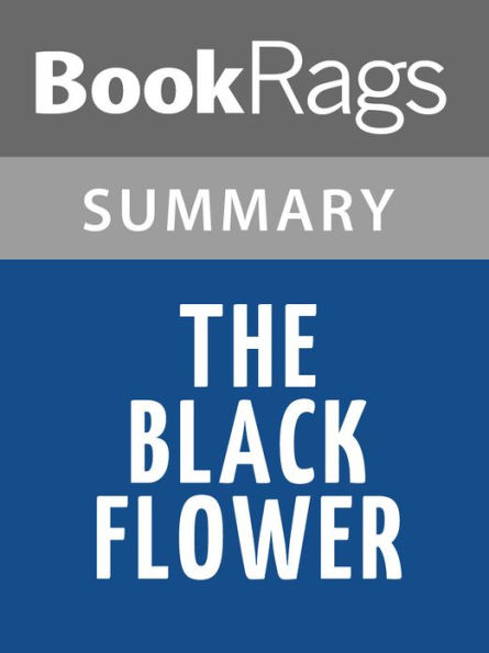 The Black Flower by Howard Bahr l Summary & Study Guide