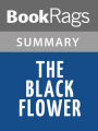 The Black Flower by Howard Bahr l Summary & Study Guide