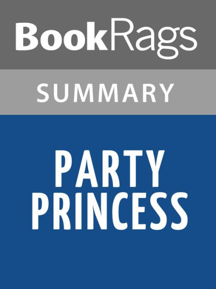 Party Princess by Meg Cabot l Summary & Study Guide
