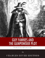 Guy Fawkes and the Gunpowder Plot
