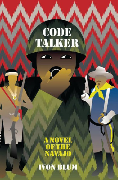 Code Talker: A Novel of the Navajo