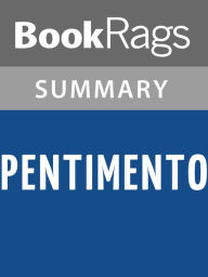 Title: Pentimento by Lillian Hellman l Summary & Study Guide, Author: BookRags