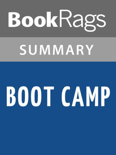 Boot Camp by Todd Strasser l Summary & Study Guide