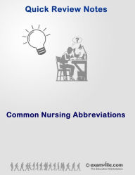 Title: Abbreviations That You Need To Know (for Nurses and Nursing Students), Author: Staff