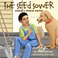Title: The Seed Sower, Author: Debra Anderson