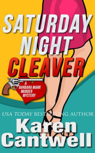 Title: Saturday Night Cleaver, Author: Karen Cantwell