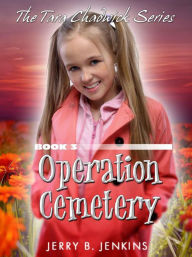 Title: Operation Cemetery, Author: Jerry B. Jenkins
