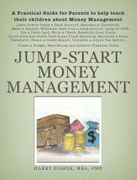 Title: Jump Start Money Management, Author: Harry Fisher