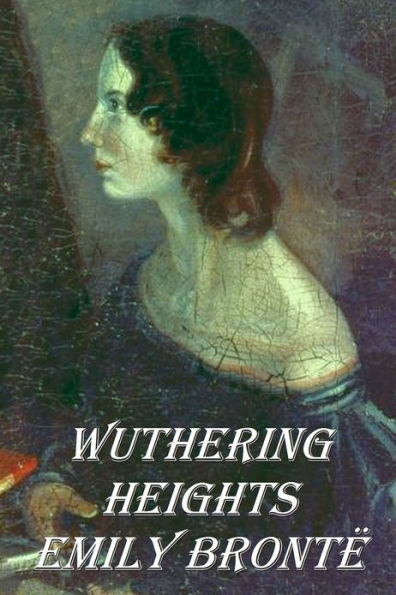 Wuthering Heights Emily Bronte Unabridged Edition