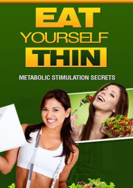 Title: Eat Yourself Thin, Author: BEAR