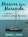 Missives from Maravida: A Family's Caribbean Sailboat Adventure