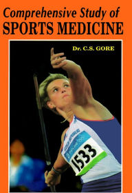 Title: Comprehensive Study of Sports Medicine, Author: Dr. C.S. Gore