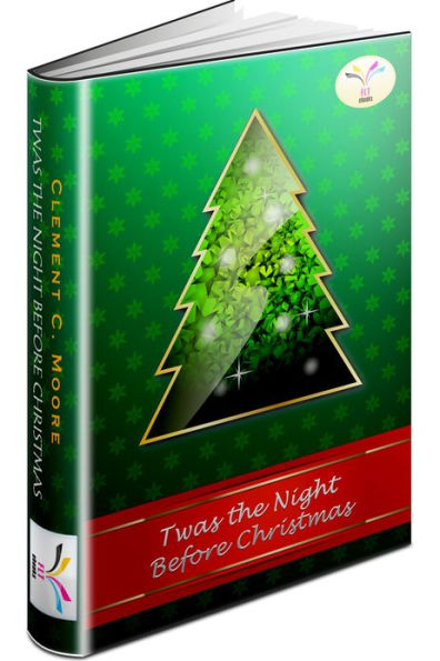 Night Before Christmas: Twas the Night Before Christmas (Illustrated) / CHRISTMAS BOOKS