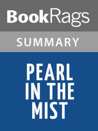 Title: Pearl in the Mist by Virginia C. Andrews l Summary & Study Guide, Author: BookRags