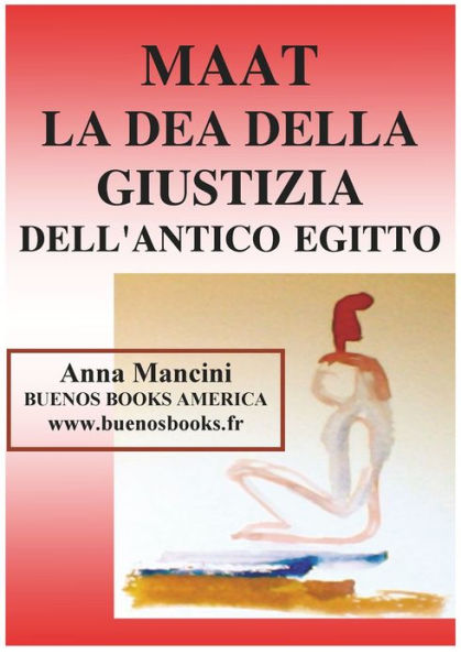 Maat, La Dea della Giustizia Dell'Antico Egitto