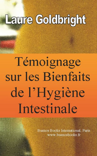 Témoignage sur les bienfaits de l'hygiène intestinale