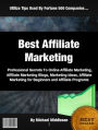 Best Affiliate Marketing: Professional Secrets To Online Affiliate Marketing, Affiliate Marketing Blogs, Marketing Ideas, Affiliate Marketing for Beginners and Affiliate Programs