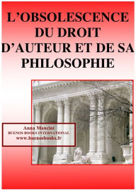 Title: L'Obsolescence du Droit d'Auteur et de sa Philosophie, Author: Anna Mancini