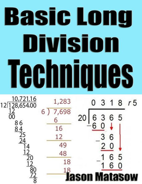 Basic Long Division Techniques Explained Easily