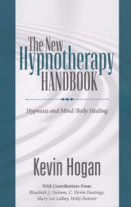 Title: The New Hypnotherapy Handbook, Author: Hogan Kevin