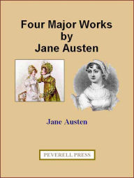 Title: Four Major Works by Jane Austen, Author: Jane Austen